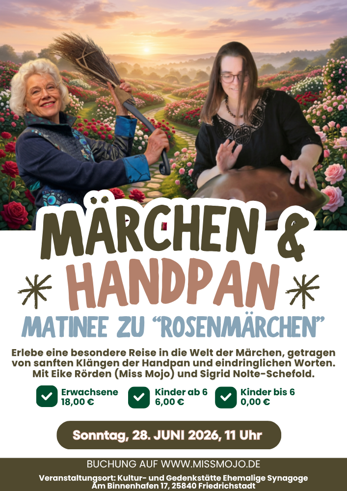 Märchenreise mit Handpan live Matinee "Rosenmärchen” , Friedrichstadt