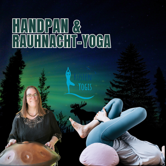 HERBST & WINTER SPECIAL in Erfde: Rauhnacht-Yoga-Special mit Soundbath / MISS MOJO